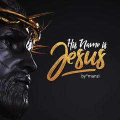 His Name Is Jesus