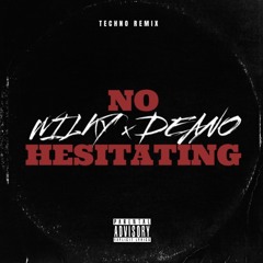 No Hesitating [HardTech]