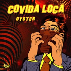 Oyster - Covida Loca ::: DJ Set Summer 2020