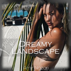 Amir Nazari - Dreamy Landscape