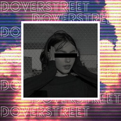 DOVERSTREET - Taught Me