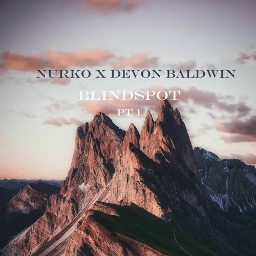 Nurko - Blindspot (feat Devon Baldwin) [Broken Barriers Remix]