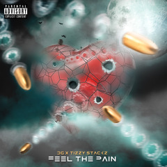 Feel The Pain (feat. Tizzy Stackz)