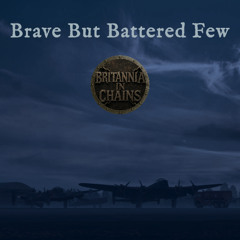 Brave But Battered Few