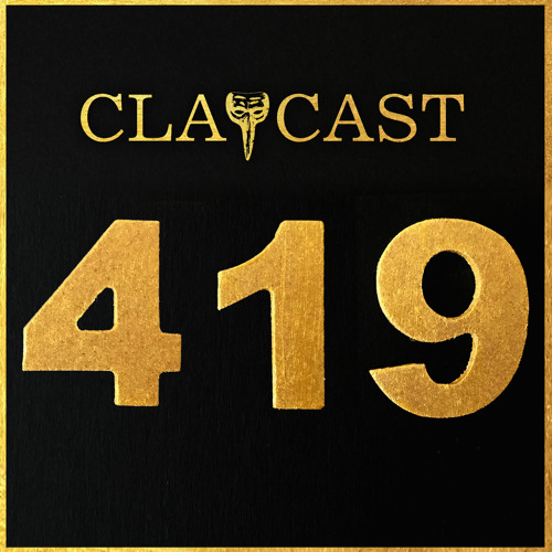 CLAPCAST #419