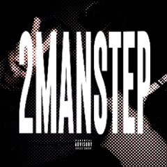 2MANSTEP ft. GarzoKTP