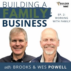 Ep. 2: Working With Family