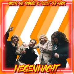 Wegenwacht (Over De Rooie X Feest DJ Nick Feesttool)