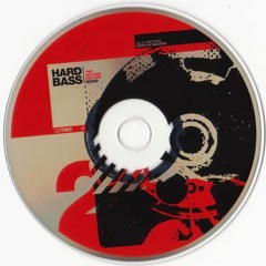 Hard Bass - The Second Edition - CD 2 - Mixed by Balistic