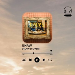 Uhaw - Dilaw (Cover)