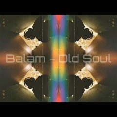 Balam - OldSoul