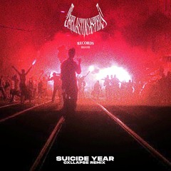 WEEDMANE, Suicideyear - SUICIDE YEAR (Cxllapse Remix)