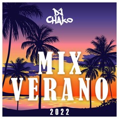 Mix Verano 2022 (Mal Acostumbrado, Nostálgico, Friki, Se Le Ve, 23, Linda, Bajanda, Tacones Rojos..)