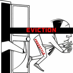 Eviction Freestyle
