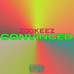 Z00KEEZ ~ Convinced (Beat Only)