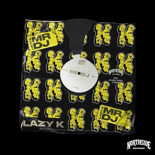 MR DJ - LAZY K [FREE DOWNLOAD]