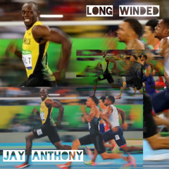 Long Winded(Raw)- JayAnthony