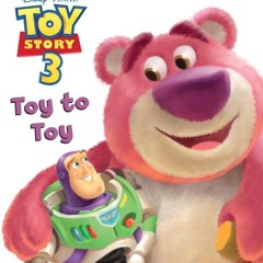 ❤ PDF Read Online ⚡ Toy to Toy (Disney/Pixar Toy Story 3) (Step into R