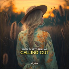 Calling Out Ft Ren Faye (PREVIEW)