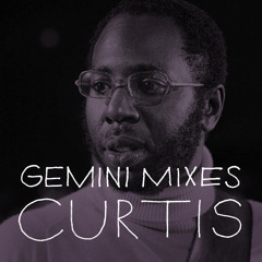 Gemini Mix: CURTIS