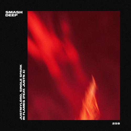 Justmylørd, Single Spark - In Flames (feat. JUSTN X)