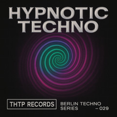 Hypnotic Techno 029