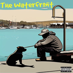 The Waterfront