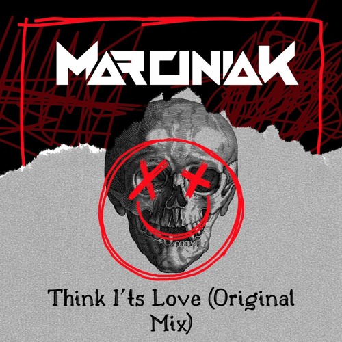 MarciniaK - Think I´ts Love (Original Mix) ★ Free Download ★
