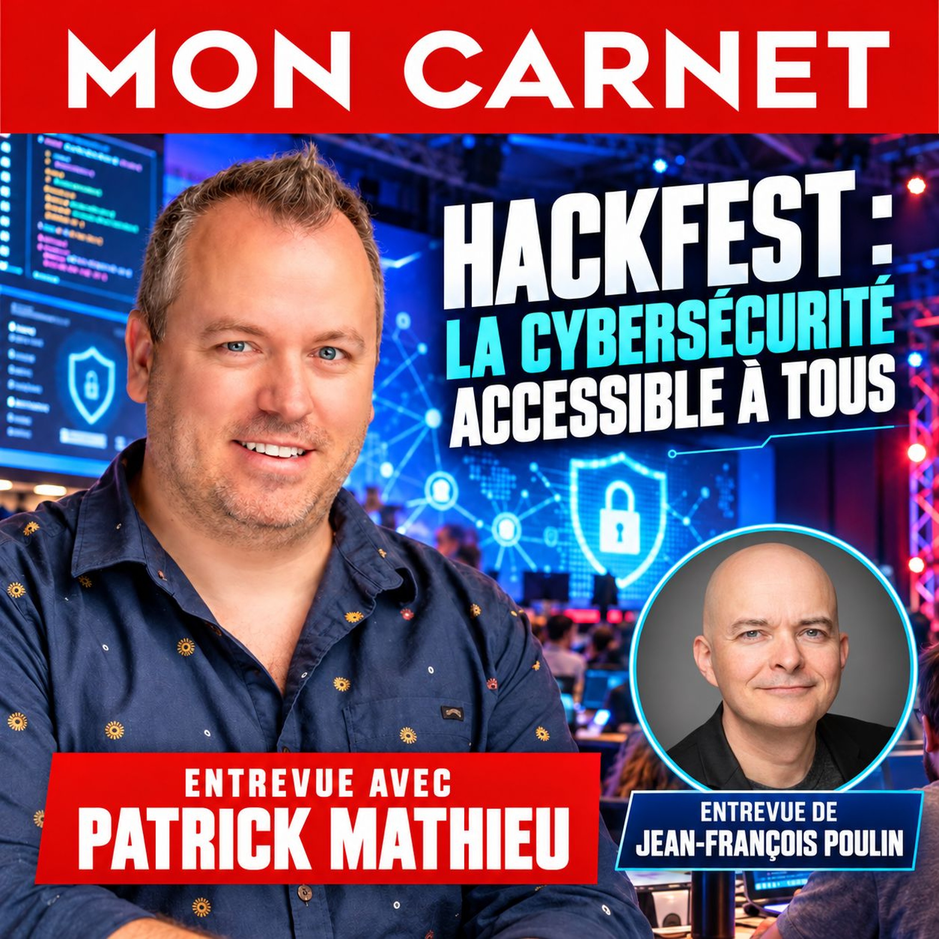 Patrick Mathieu : Hackfest, la cybersécurité accessible à tous