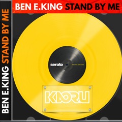 Ben E. King - Stand By Me  (Kaoru Bootleg)
