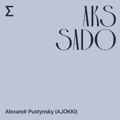 Aks Sado. A. Pustynsky (AJOKKI)