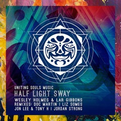 PREMIERE: Wesley Holmes & Lar Gibbons — Half Light Sway (Original Mix) [Uniting Souls Music]