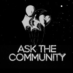 Ask The Community