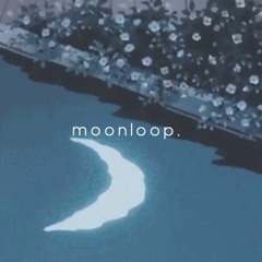 moonloop [remake]