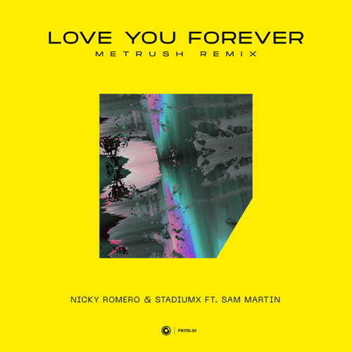 Love You Forever (Metrush Remix) [feat. Sam Martin]