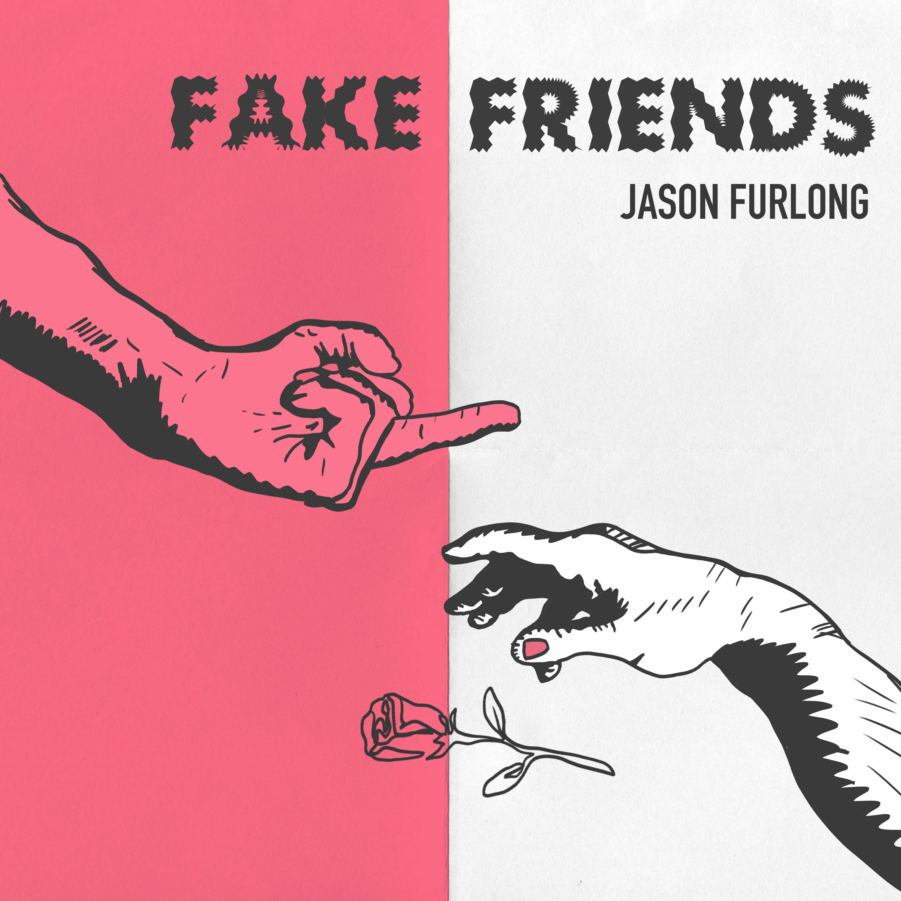 Jason Furlong - Fake Friends (prod. by IOF & Bort Schrader) episode artwork