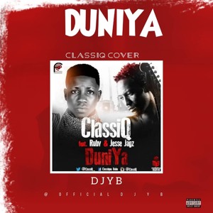 Dj Y.B -X- ClassiQ - Duniya(Cover)