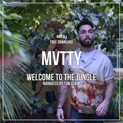 Free Download: MVTTY - Welcome To The Jungle (Original Mix)