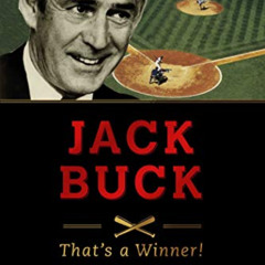 GET EBOOK 📙 Jack Buck: ?That?s a Winner!? by  Jack Buck,Rob Rains,Bob Broeg [EBOOK E