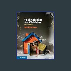 #^Ebook 📖 Technologies for Children <(DOWNLOAD E.B.O.O.K.^)