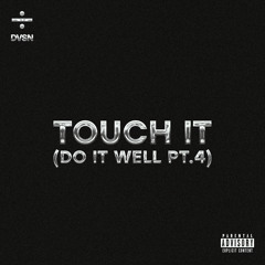 dvsn - Touch It (Do It Well Pt. 4) [Slowed & Reverb]