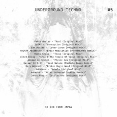 Underground Techno | DJ Mix from Japan | #5