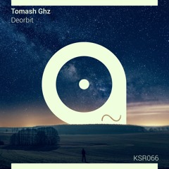[KSR066] Tomash Ghz - Deorbit