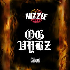 Nizzle OG Vybz