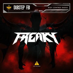 FREAKY - Riot Control Radio 023