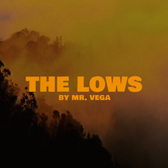 The Lows [Mix]