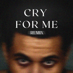 The Weeknd-Cry For Me (Future Cartel Remix) *Super Extended For Copyright*