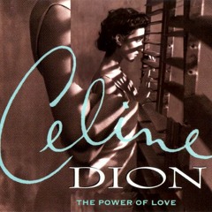 Céline Dion, Bryan Reyes - The Power Of Love (Brian Solis & Kike Zambrano Private)