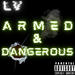 Armed & Dangerous