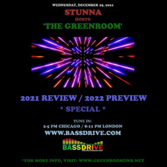STUNNA Hosts THE GREENROOM 2021 Review 2022 Preview Special December 29 2021